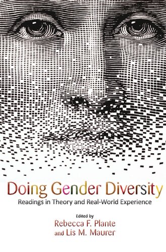 Doing Gender Diversity Readings In Theory And Realworld Experience Rebecca F Plante