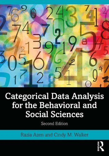Categorical Data Analysis For The Behavioral And Social Sciences 2nd Edition Razia Azen