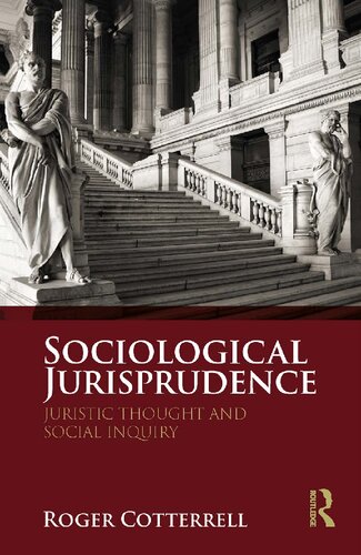 Sociological Jurisprudence Juristic Thought And Social Inquiry 1st Edition Roger Cotterrell
