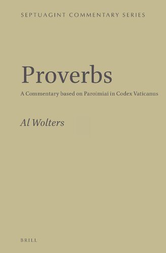 Proverbs A Commentary Based On Paroimiai In Codex Vaticanus Al Wolters