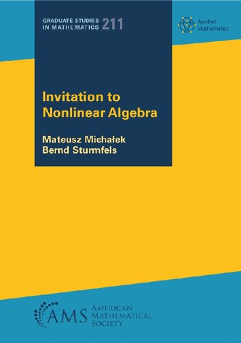 Invitation To Nonlinear Algebra 1st Edition Mateusz Michaek