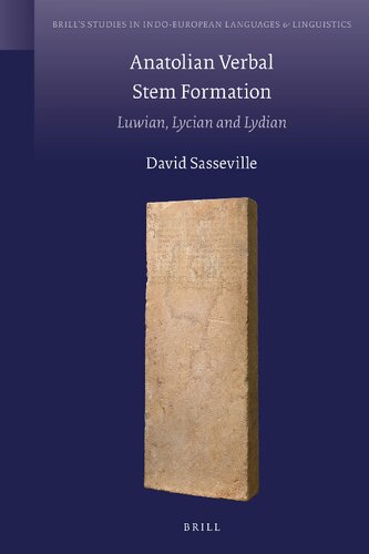 Anatolian Verbal Stem Formation Luwian Lycian And Lydian David Sasseville