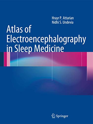 Atlas Of Electroencephalography In Sleep Medicine Hrayr P Attarian