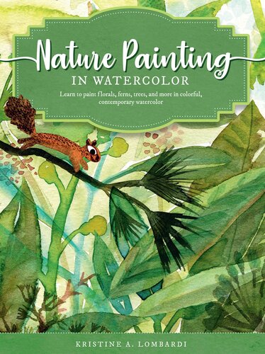 Nature Painting In Watercolor Kristine Lombardi
