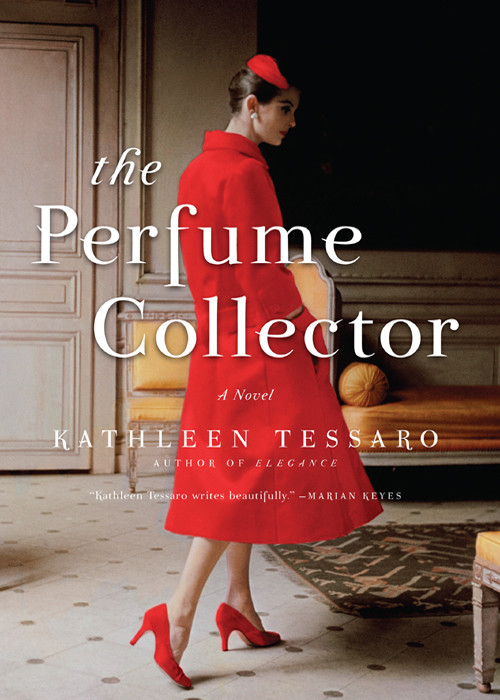 The Perfume Collector Kathleen Tessaro Tessaro Kathleen