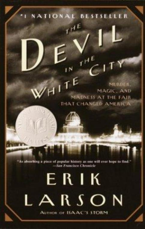 The Devil In The White City Erik Larson