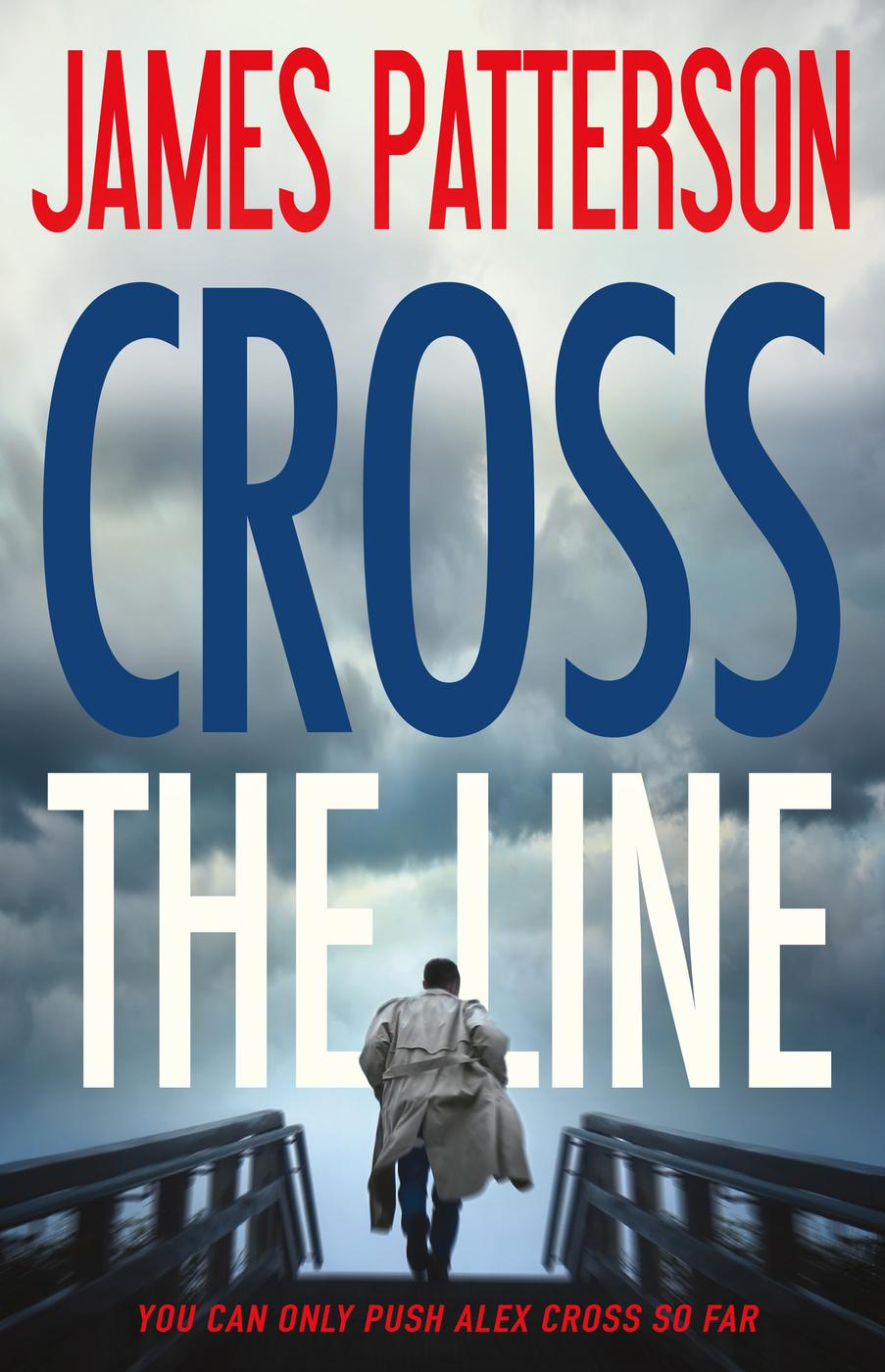 Cross The Line Alex Cross 24 James Patterson