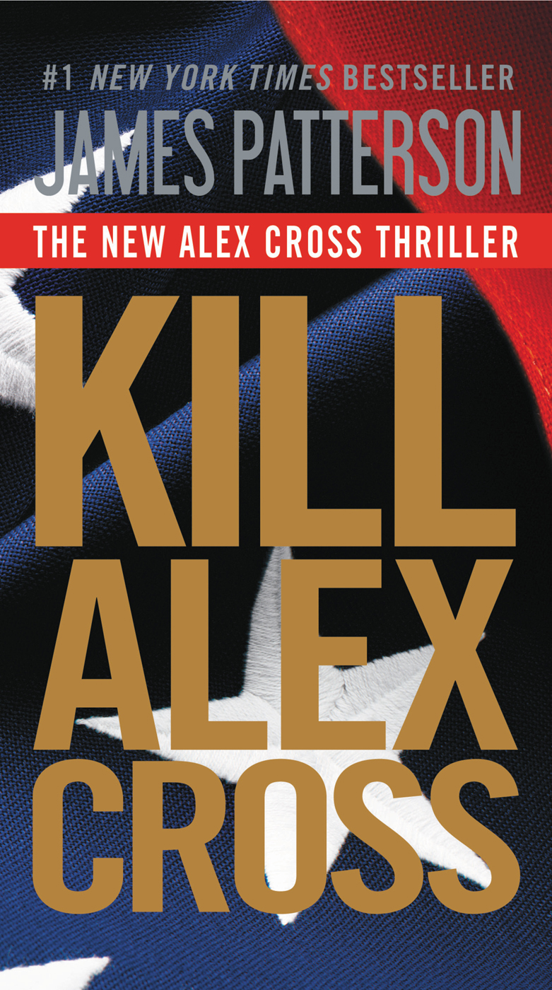 Kill Alex Cross Alex Cross 18 James Patterson
