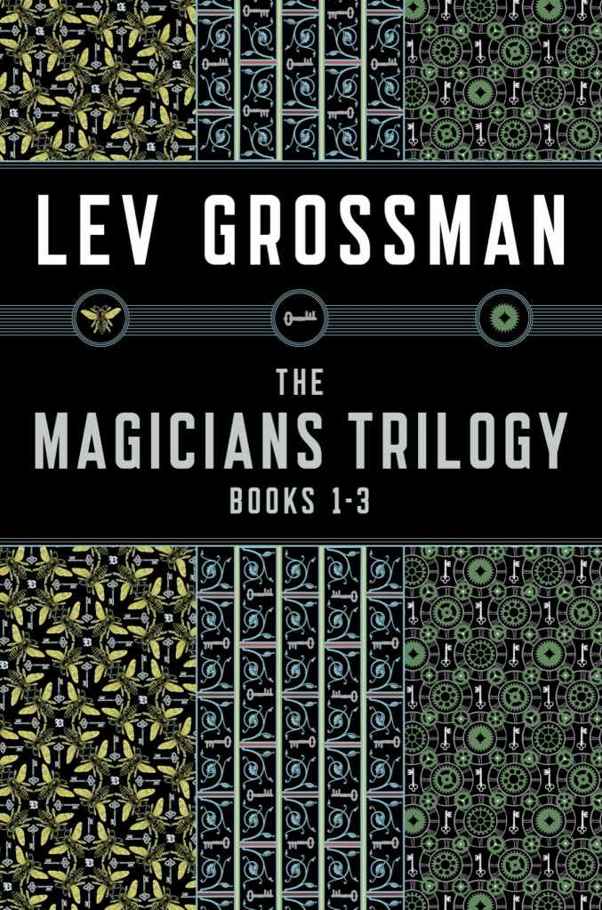 The Magicians Trilogy Lev Grossman