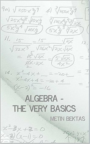 Algebra The Very Basics Metin Bektas Bektas Metin