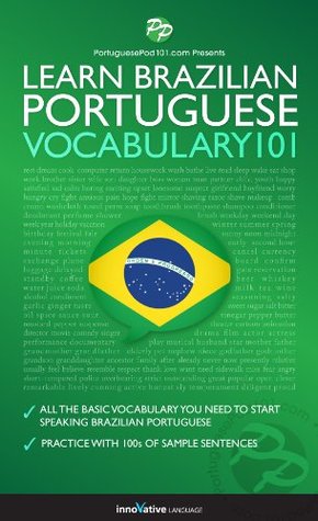 Learn Brazilian Portuguese Word Power 101 Innovative Language
