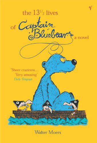 The 135 Lives Of Captain Bluebear Walter Moers