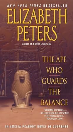 The Ape Who Guards The Balance Amelia Peabody Mystery 10 Elizabeth Peters