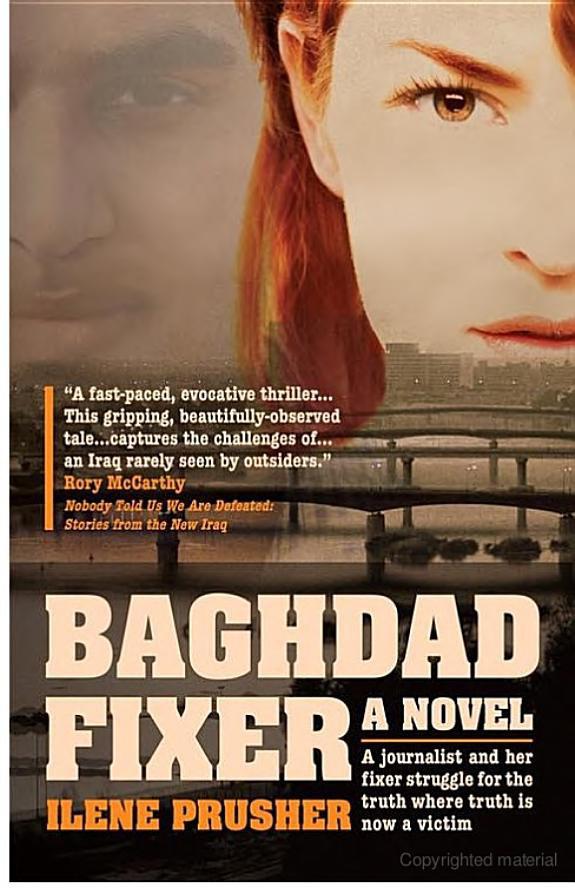 Baghdad Fixer Ilene Prusher Prusher Ilene