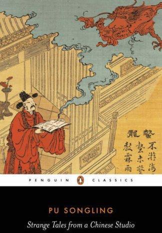 Strange Tales From A Chinese Studio Pu Songling Songling Pu