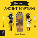 Meet The Ancient Egyptians James Davies
