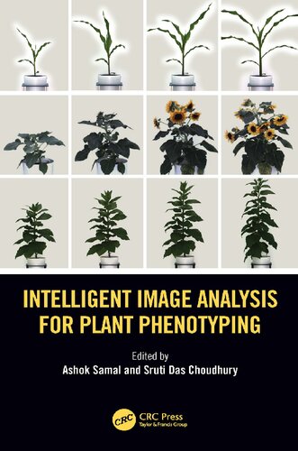 Intelligent Image Analysis For Plant Phenotyping 1st Edition Ashok Samal Editor