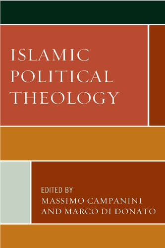 Islamic Political Theology Massimo Campanini And Marco Di Donato