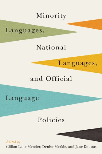 Minority Languages National Languages And Official Language Policies Gillian Lanemercier Editor