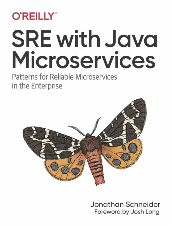 Sre With Java Microservices Jonathan Schneider Schneider Jonathan
