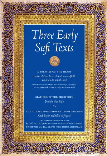 Three Early Sufi Texts New And Thoroughly Rev Ed Alhakim Altirmidhi