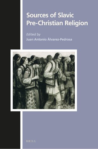 Sources Of Slavic Prechristian Religion Juan Antonio álvarezpedrosa