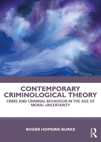Contemporary Criminological Theory 1st Edition Roger Hopkins Burke