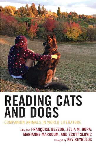 Reading Cats And Dogs Companion Animals In World Literature Franoise Besson