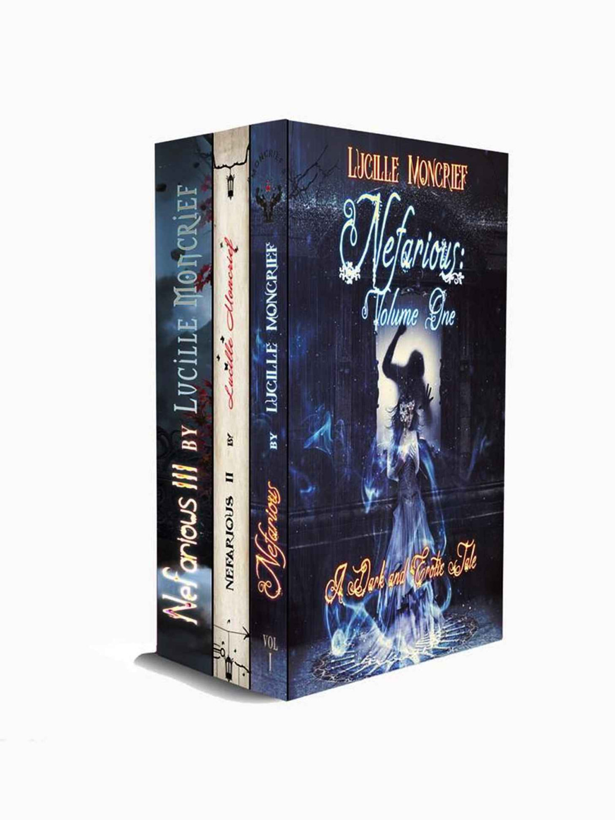 The Nefarious Series Lucille Moncrief Moncrief Lucille