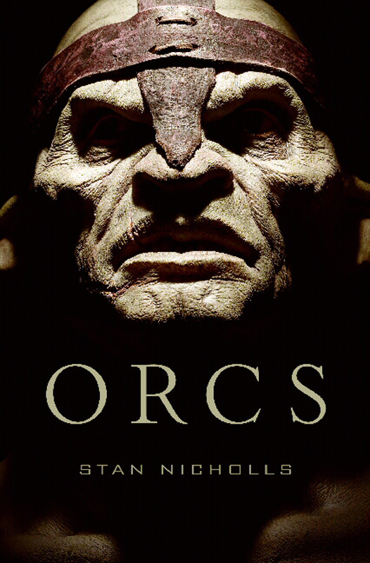 Orcs Stan Nicholls Nicholls Stan