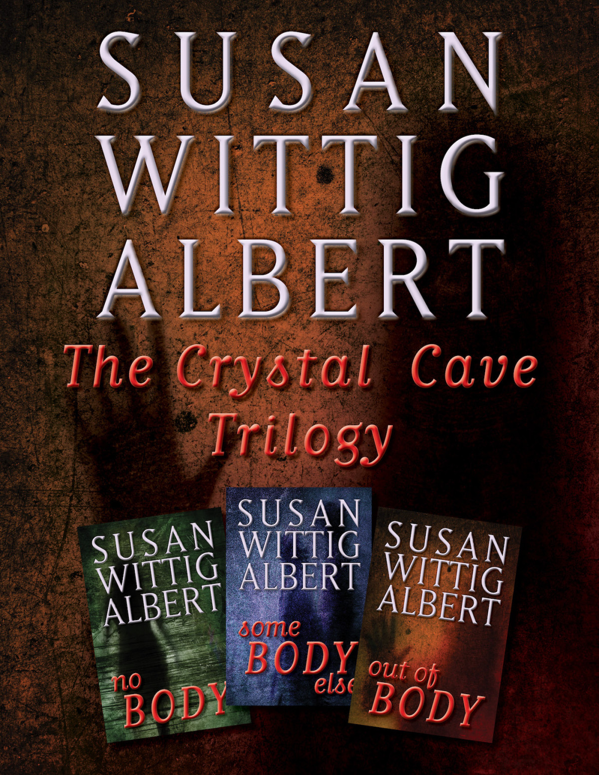 The Crystal Cave Trilogy Susan Wittig Albert Wittig Albert Susan