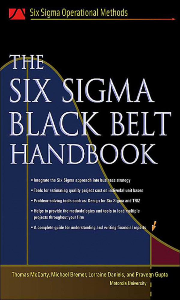 The Six Sigma Black Belt Handbook Six Sigma Operational Methods Thomas Mccarty