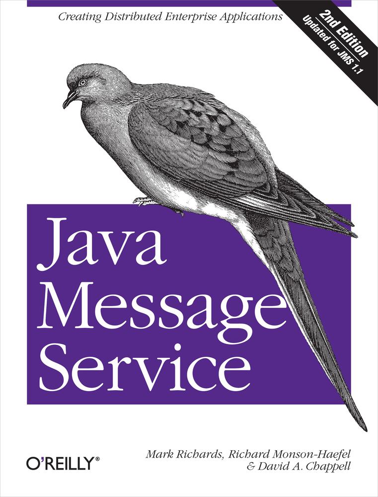 Java Message Service Mark Richards Richard Monsonhaefel And David A Chappell