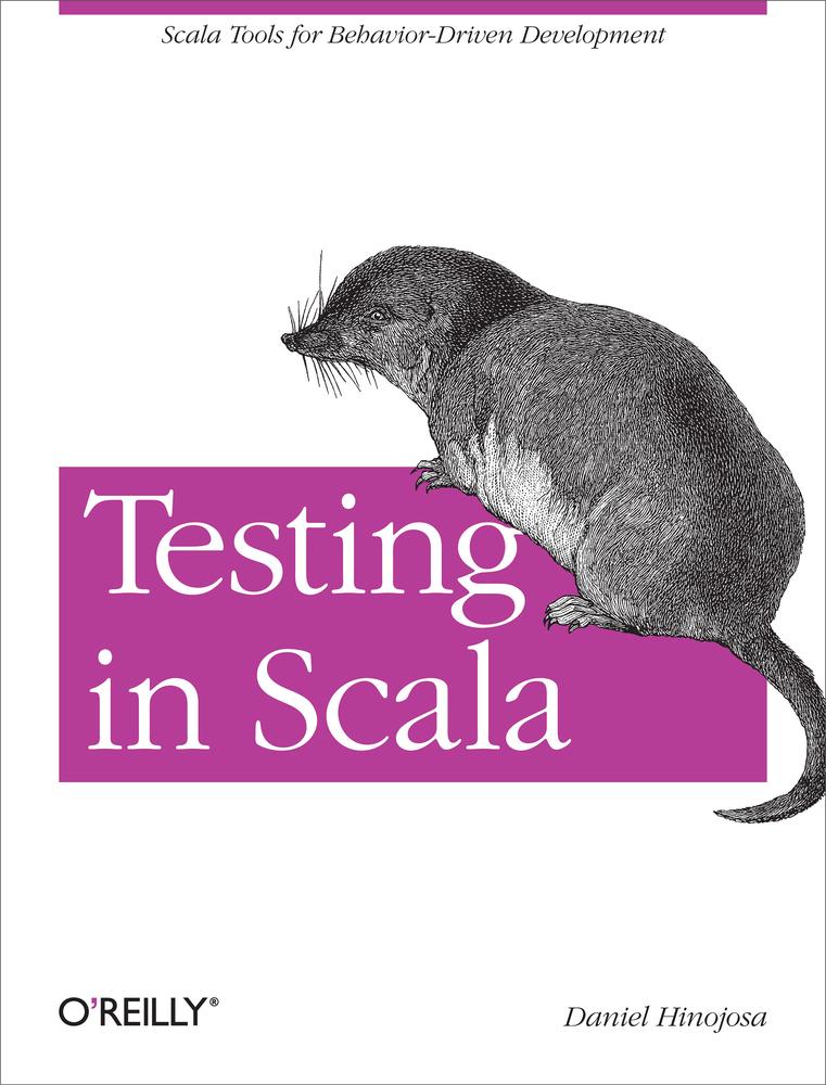 Testing In Scala Daniel Hinojosa