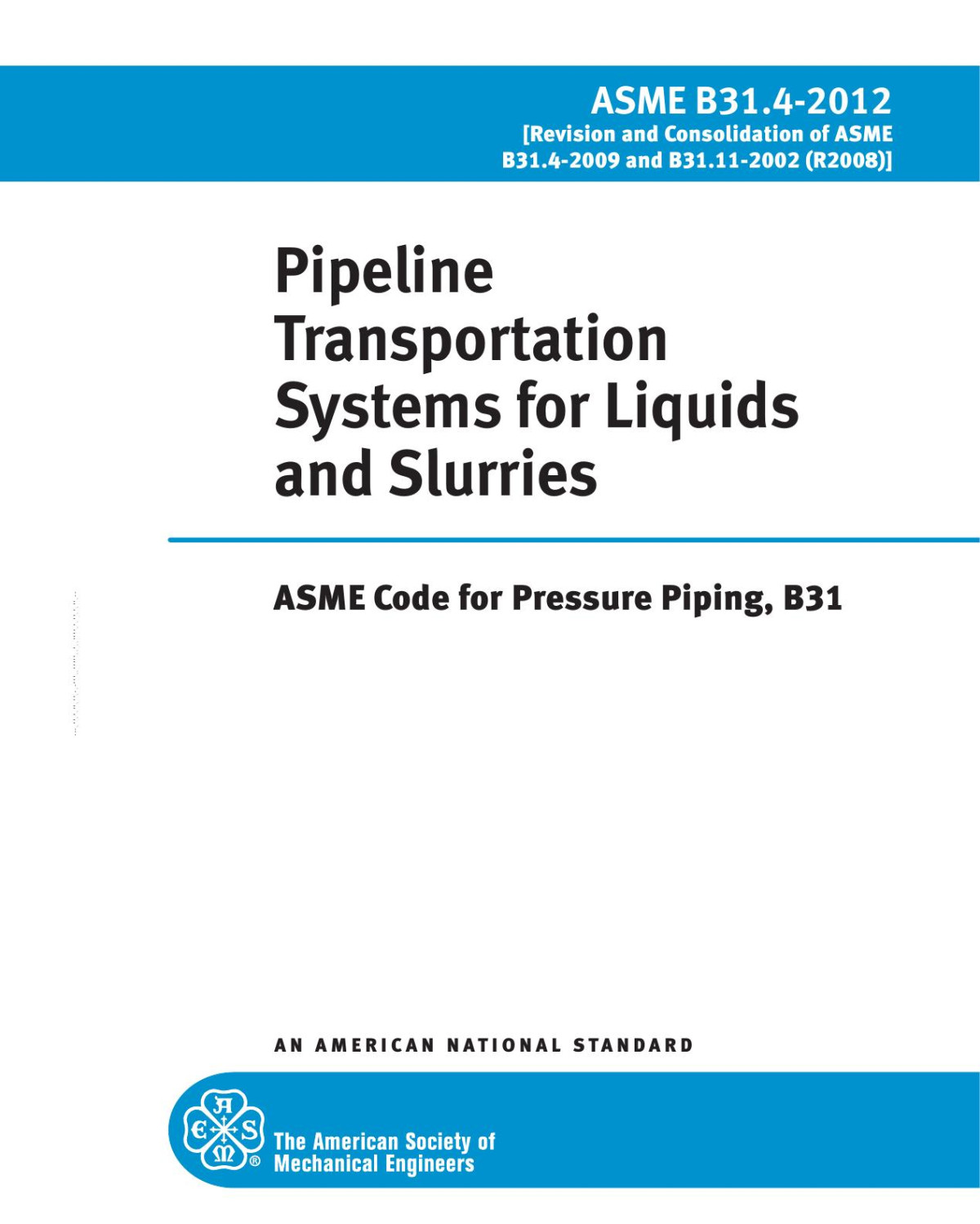 Asme B3142012 Pipeline Transportation Systems For Liquids And Slurries 1st Edition Asme