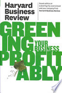 Harvard Business Review On Greening Your Business Profitably Harvard Business Review Paperback Review