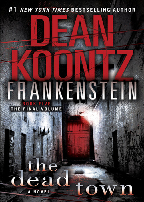 Koontz Dean Frankenstein 05 The Dead Town Koontz Dean Koontz