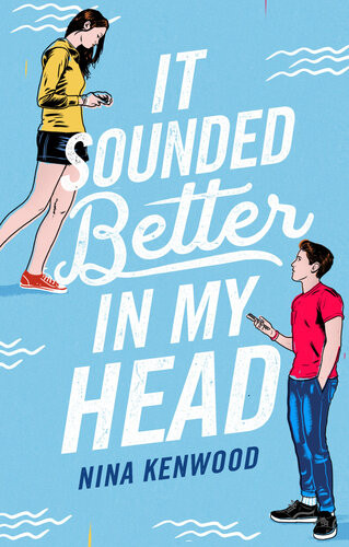 It Sounded Better In My Head Nina Kenwood