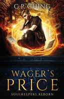 Wagers Price Soulkeepers Reborn Ching Gp