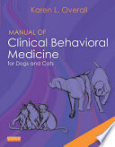 Manual Of Clinical Behavioral Medicine For Dogs And Cats Ebook 1st Edition Overall