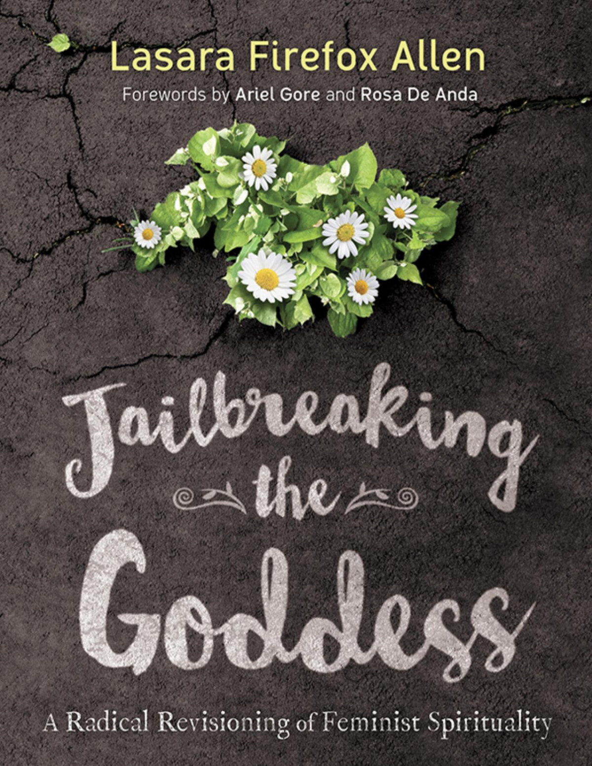 Jailbreaking The Goddess Lasara Firefox Allen