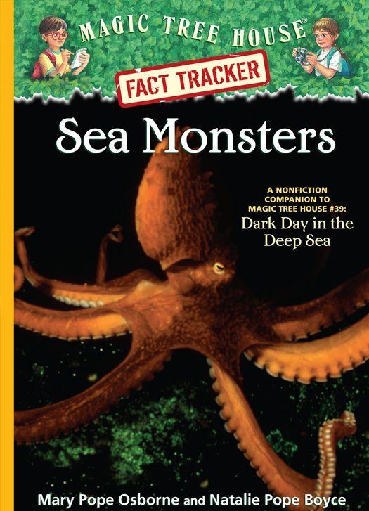 Magic Tree House Fact Tracker 17 Sea Monsters A Nonfiction Companion To Magic Tree House 39 Dark Day In The Deep Sea A Stepping Stone Booktm Mary Pope Osborne Natalie Pope Boyce