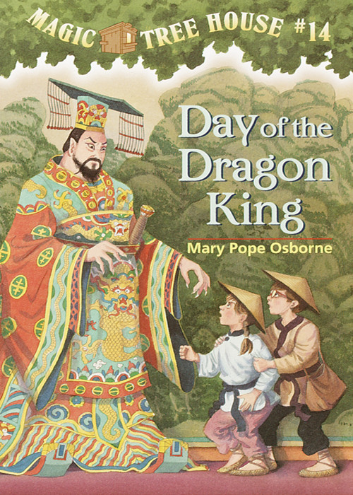 Day Of The Dragon King Mary Pope Osborne
