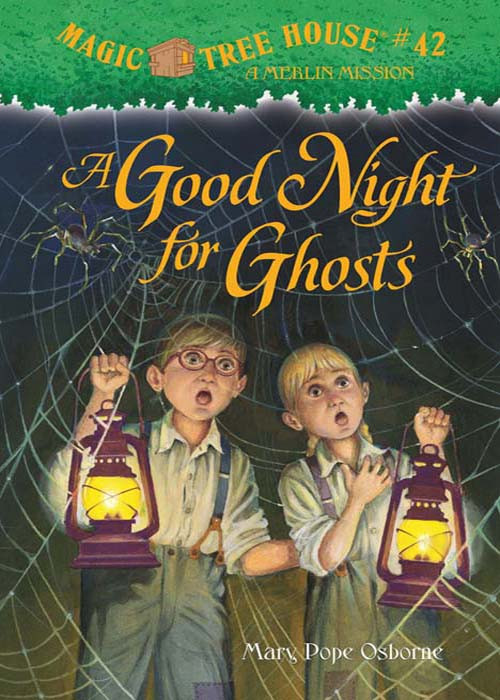 A Good Night For Ghosts Mary Pope Osborne