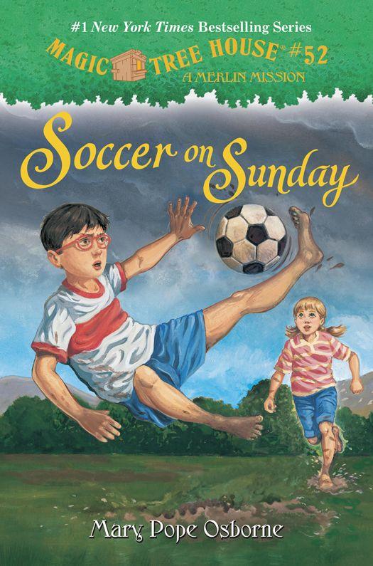 Soccer On Sunday Magic Tree House 52 Kindle100 Mary Pope Osborne