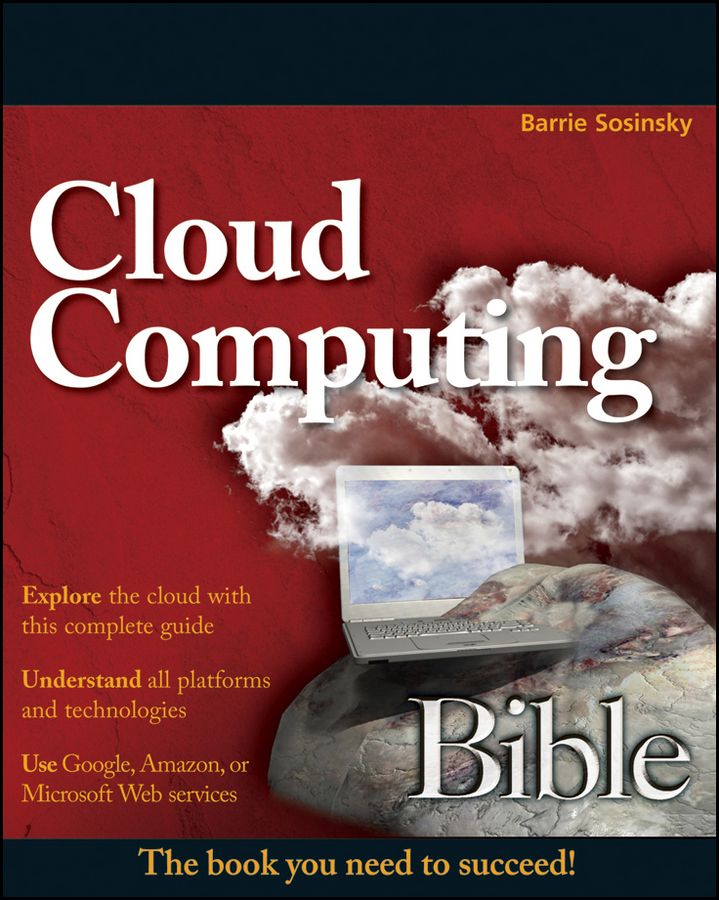 Cloud Computing Bible Bible 762 Barrie Sosinsky