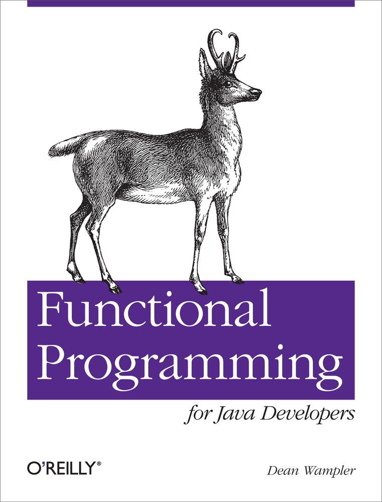Functional Programming For Java Developers Dean Wampler