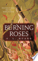 Burning Roses S L Huang
