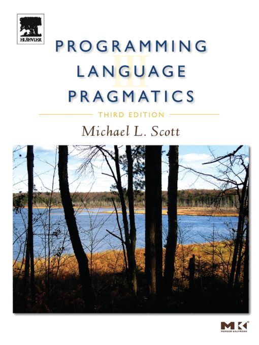 Programming Language Pragmatics Third Edition Michael L Scott Scott