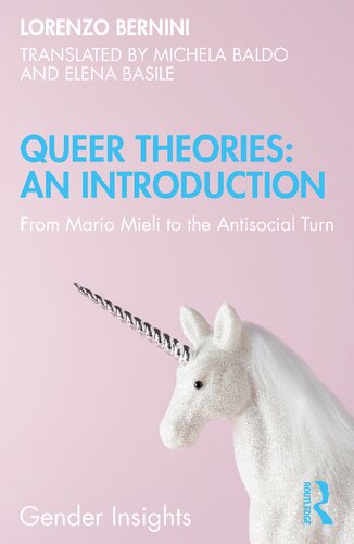 Queer Theories From Mario Mieli To The Antisocial Turn 1st Edition Lorenzo Bernini